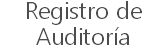 Registro de Auditoría
