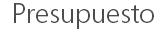 Presupuesto